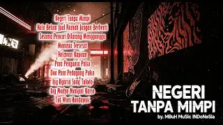 🎧 Album: NEGERI TANPA MIMPI &ndash; Dark Rap &bull; Spoken Word &bull; Metal Rock &bull; Kritik Moral 🇮🇩