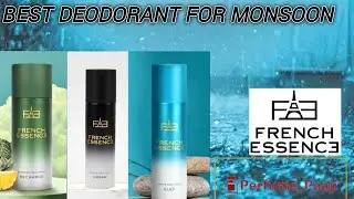 Best Deodorants for Monsoon. @FrenchEssence .| deos under ₹200 | Long lasting | high projection |