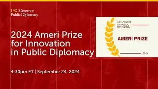2024 Ameri Prize for Innovation in Public Diplomacy