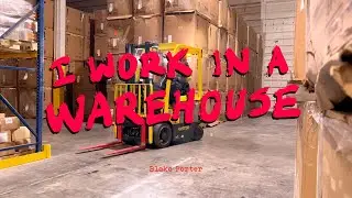 I Work in a Warehouse