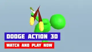 Увернись в 3Д (Dodge Action 3D) &middot; Игра &middot; Геймплей