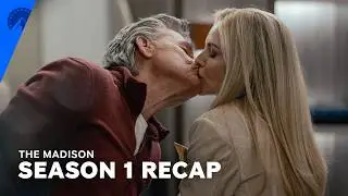 The Madison | Season 1 Recap | Starring Michelle Pfeiffer and Kurt Russell | Paramount+