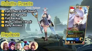 New Update Script Skin Odette Create Sage of the Current Full Effect Full Sound No Password
