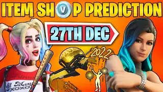 Fortnite: 27 DECEMBER 2021 ITEM SHOP PREDICTION