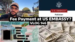 🇺🇸 🇵🇰 Do you pay FEE at US Embassy Islamabad? - Pakistani Spousal Visa - Green Card Fee  - 146