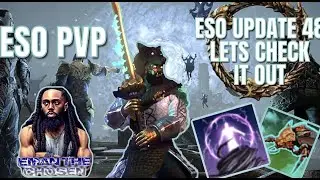 ESO PVP: UPDATE 48 LETS CHECK IT OUT!!!
