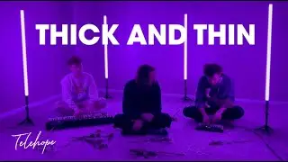 Thick And Thin - LANY (Cover)