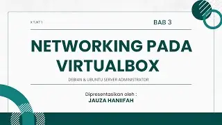 NETWORKING PADA VIRTUALBOX||BAB 3
