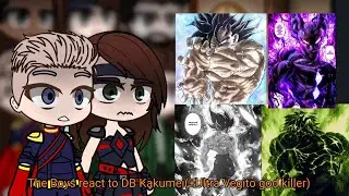 The Boys react to DB Kakumei(+Ultra Vegito god killer)