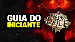 Guia do Iniciante de Path of Exile - O mínimo que você precisa saber pra começar a jogar
