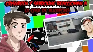 CRISGREEN y SHADOUNE reaccionan a la CASA DE ALKAPON3 🤯