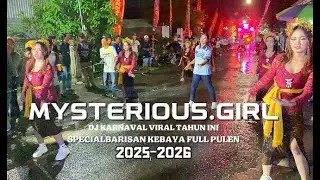 DJ PALING ENAK TAHUN INI FT DJ VIRAL MYSTERIOUS GIRL PERFORMANCE JOGETAN KARNAVAL