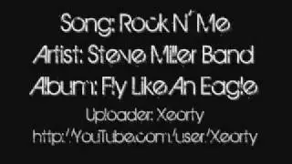 Steve Miller Band - Rock N' Me ~ Lyrics