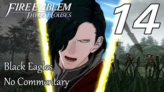 FE: Three Houses: Black Eagles: Ep.14 - Verdant Rain Moon : NC