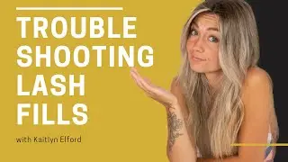 How to Troubleshoot Your Lash Service Fills