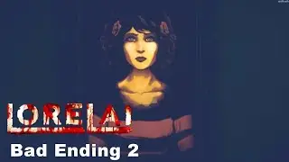 Lorelai - Bad Ending 2 ( Zack & Bethany are Dead Ending )