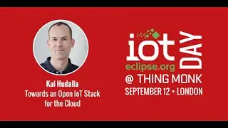 Interview w/Kai Hudalla - Eclipse IoT Day ThingMonk