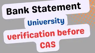 Bank Statement Verification by University before CAS Letter 