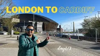 London To Cardiff Tour Day 1/3 | #sumitgenics | #visitcardiff | 4K