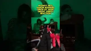 Wowdy HBTL - Aaron Rodgers (Prod by War) (Music Video) REACTION #shorts #rap #reaction