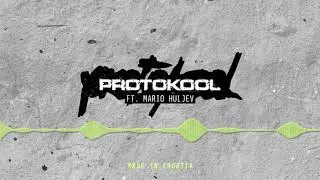 PROTOKOOL ft. Mario Huljev - OVEREXCITE (official audio)