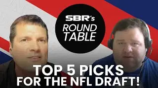 Top 5 Picks for 2020 NFL Draft | SBR Roundtable