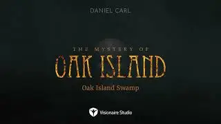 The Mystery of Oak Island: Oak Island Swamp #gamemusic #cinematic