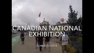 CNE 2018 - The Ex Toronto