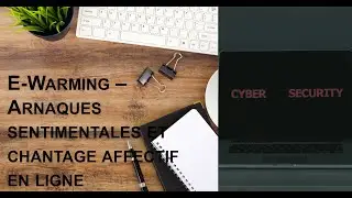 34 - Ethical Hacking - Social Engineering: E-Warming &ndash; Romance Scams and Online Blackmail