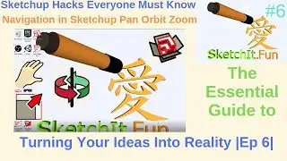 Sketchup Hacks Everyone Must Know | Navigation in Sketchup Pan Orbit Zoom| |Ep 6|