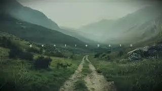 Gentle Path Through the Valley &mdash; Calm Ambient Music (90 Minutes)