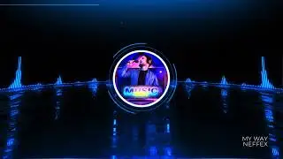 My Way - NEFFEX / MUSIC.RAKHAT #18 / Music Visualizations