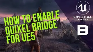 How to Enable Quixel Bridge in 2 Minutes - Unreal 5
