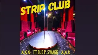 Strip Club &middot; Rome Around &middot; Dub P &middot; Swagg #Music #Songs #Dance
