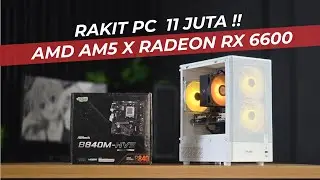 Rakit PC AMD AM5 entry level, habis 11 juta !! | AMD Ryzen 5 8400F | Asrock B840M HVS