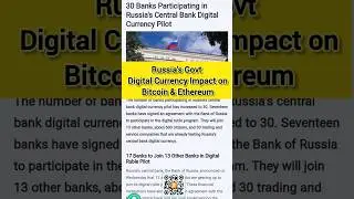 Russia's Govt Digital Currency Impact on Bitcoin & Ethereum #digitalcurrency #russia #shorts