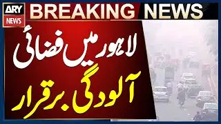 Lahore Ranked the 4th Most Polluted City Today - Meteorological Department Report
