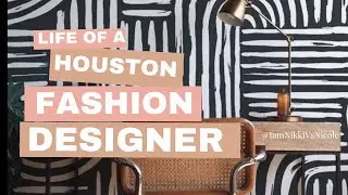 Realistic Day of a Houston Fashion Designer