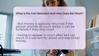 What Is Pre-trial Detention And How Does Bail Work? - Courtroom Chronicles