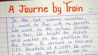 Write an essay on A journey by train | essay about journey by train in English |