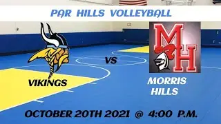 PHHS v. Morris Hills Volleyball 10/20/21