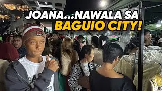 JOANA NAWALA SA BAGUIO CITY!!!!!!