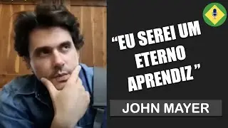 JOHN MAYER DESCREVE O SEU PROCESSO DE COMPOSI&Ccedil;&Atilde;O | LEGENDADO