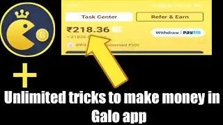 Galo app unlimited tricks,how to hack galo app,galo app refer bypass trick,galo app earning trick,