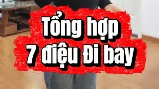 Tổng hợp 7 điệu Đi bay / Nhảy tự do
