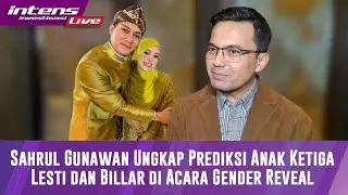 Sahrul Gunawan Ungkap Prediksinya Untuk Anak Kedua Lesti Dan Rizky Billar Di Gender Reveal