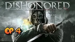 Dishonored ita parte 4 TRA TOPI ASSASSINI E CADAVERI IN POSE ASSURDE