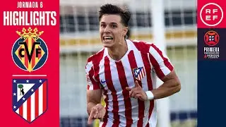 Resumen #PrimeraFederaci&oacute;n | Villarreal CF B 1-3 Atl&eacute;tico Madrile&ntilde;o | Jornada 6 | Temporada 2025/26
