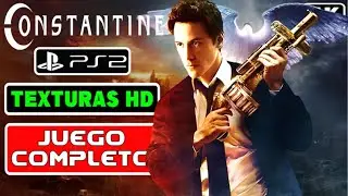 CONSTANTINE (PS2) 4k (Texturas HD ) Gameplay JUEGO COMPLETO Espa&ntilde;ol - 4k 60fps - Playstation 2