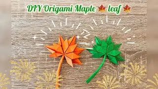 DIY Origami Maple Leaf 🍁 | Easy Fall Craft Tutorial | How to Make a Paper Maple Leaf 🍂